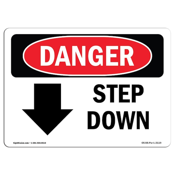 Safety Sign, OSHA Danger, 18" Height, Aluminum, Step Down (Down Arrow), Landscape, 1824-L-2119